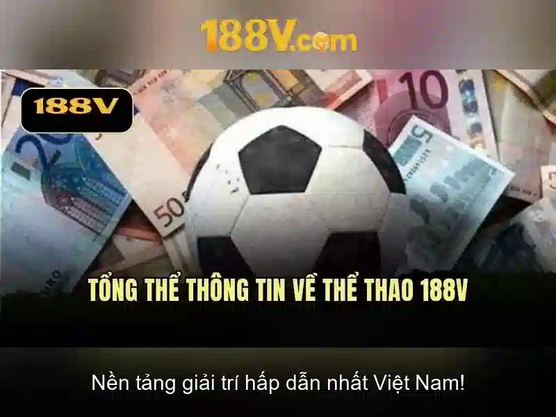 188v: một khía cạnh của sự đổi mới và tiềm năng Go88