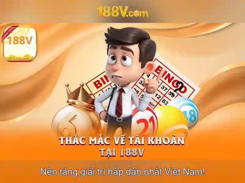Về 188v: một khái niệm và hành trình 1 Đăng Nhập