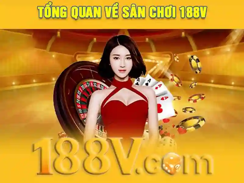 188v tải: Tổng quan, trải nghiệm và vị thế 1 Đăng Nhập